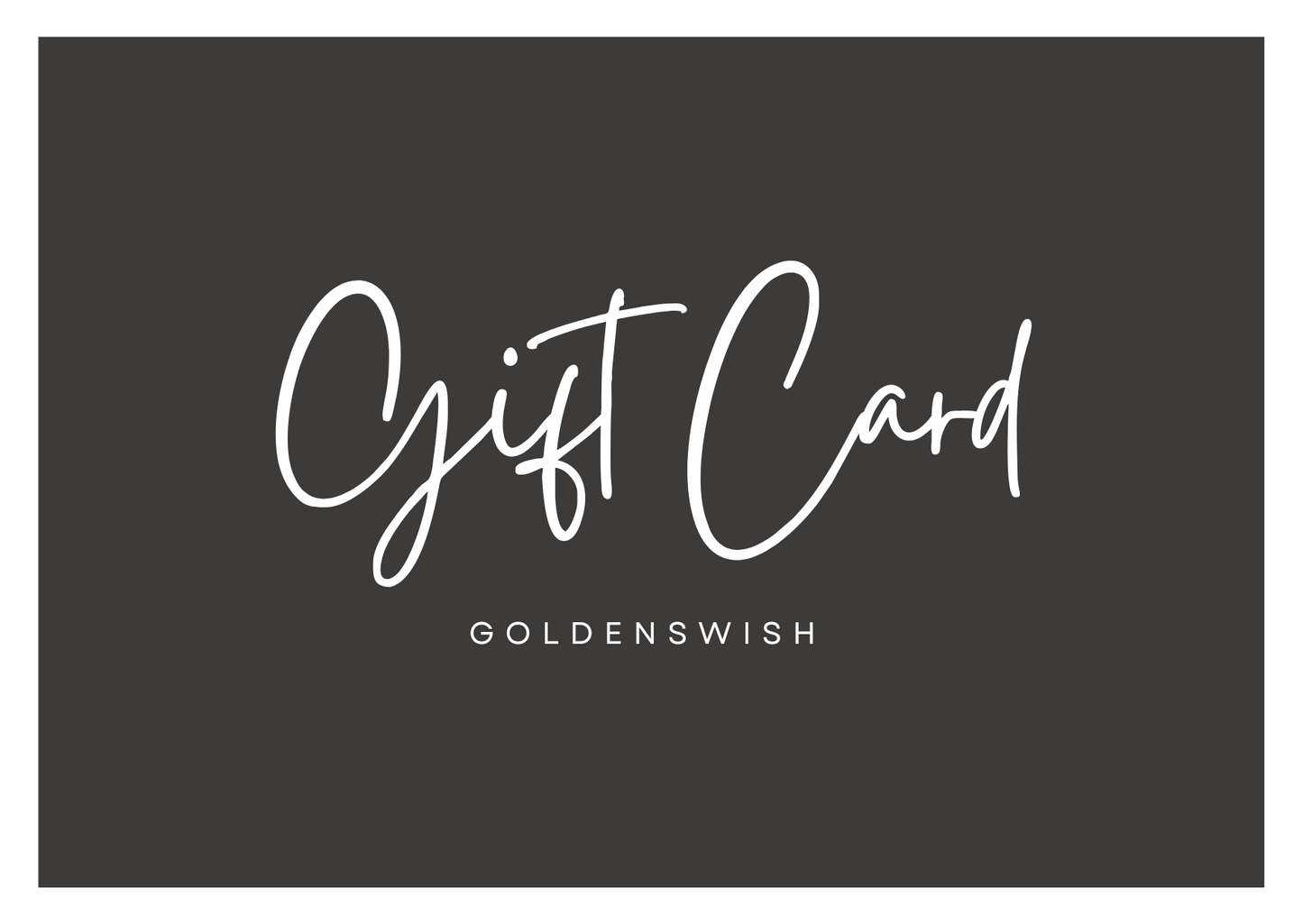 Goldenswish Gift Card